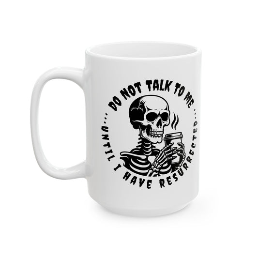 Resurrected Coffee Mug